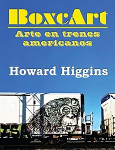 Baixar BoxcArt: Arte en trenes americanos (Spanish Edition) pdf, epub, eBook