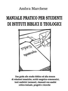 Baixar Manuale pratico per studenti di istituti biblici e teologici pdf, epub, eBook