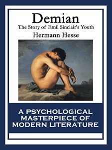 Baixar Demian: The Story of Emil Sinclair’s Youth pdf, epub, eBook