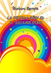 Baixar La piccola baby ed il suo kata d’oro (Italian Edition) pdf, epub, eBook