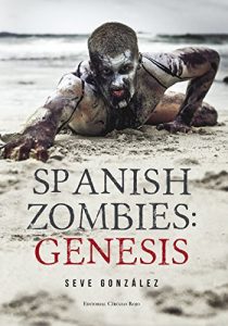 Baixar Spanish Zombies: Genesis (Spanish Edition) pdf, epub, eBook