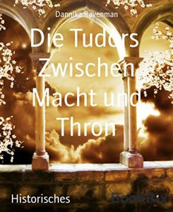 Baixar Die Tudors  Zwischen Macht und Thron (German Edition) pdf, epub, eBook