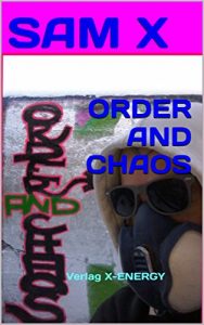 Baixar ORDER AND CHAOS: Verlag X-ENERGY (German Edition) pdf, epub, eBook
