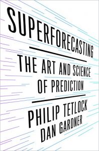 Baixar Superforecasting: The Art and Science of Prediction pdf, epub, eBook