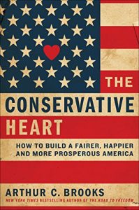 Baixar The Conservative Heart: How to Build a Fairer, Happier, and More Prosperous America pdf, epub, eBook