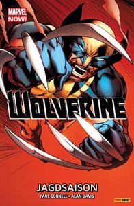 Baixar Marvel Now! PB Wolverine Vol. 1: Jagdsaison (Marvel Now! Wolverine) pdf, epub, eBook