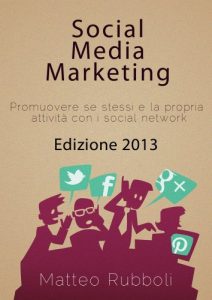 Baixar Social Media Marketing – Edizione 2013 (Italian Edition) pdf, epub, eBook