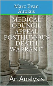 Baixar Medical council appeal posthumous death warrant! : An Analysis (English Edition) pdf, epub, eBook