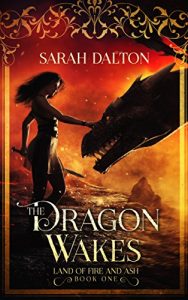 Baixar The Dragon Wakes (The Land of Fire and Ash Book 1) (English Edition) pdf, epub, eBook