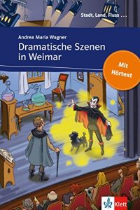 Baixar Dramatische Szenen in Weimar: Buch mit eingebettetem Audio-File A1 (Stadt, Land, Fluss …) (German Edition) pdf, epub, eBook