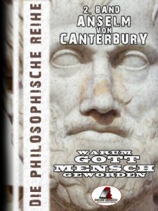 Baixar Die philosophische Reihe, 2. Band: Warum Gott Mensch geworden (German Edition) pdf, epub, eBook
