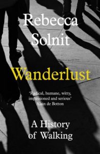 Baixar Wanderlust: A History of Walking pdf, epub, eBook