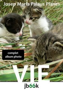 Baixar Vie [complet] (French Edition) pdf, epub, eBook