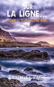 Baixar Sur la ligne…: Tome 3 : Sur l’autre rive (French Edition) pdf, epub, eBook