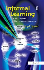 Baixar Informal Learning: A New Model for Making Sense of Experience pdf, epub, eBook