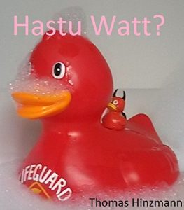 Baixar Hastu Watt?: Watt Neues ausse Welt (German Edition) pdf, epub, eBook