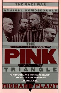 Baixar The Pink Triangle: The Nazi War Against Homosexuals pdf, epub, eBook