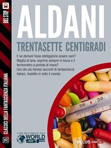 Baixar Trentasette centigradi (Classici della Fantascienza Italiana) pdf, epub, eBook