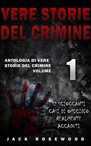 Baixar Vere Storie Del Crimine (Italian Edition) pdf, epub, eBook