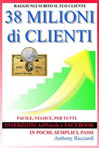 Baixar 38 milioni di clienti pdf, epub, eBook