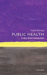 Baixar Public Health: A Very Short Introduction (Very Short Introductions) pdf, epub, eBook