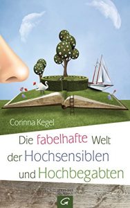 Baixar Die fabelhafte Welt der Hochsensiblen und Hochbegabten (German Edition) pdf, epub, eBook