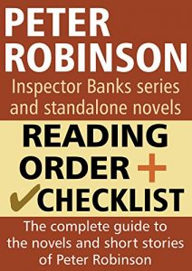Baixar Peter Robinson Reading Order and Checklist: The complete guide to the novels and short stories of Peter Robinson (English Edition) pdf, epub, eBook
