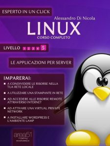 Baixar Linux. Corso completo. Livello 5 (Esperto in un click) (Italian Edition) pdf, epub, eBook