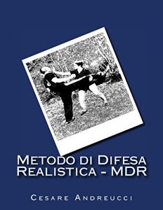 Baixar Metodo di Difesa Realistica – MDR (Italian Edition) pdf, epub, eBook