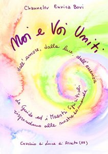 Baixar NOI E VOI UNITI le guide ed i Maestri spirituali rispondono alle nostre domande. (Italian Edition) pdf, epub, eBook