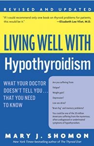 Baixar Living Well with Hypothyroidism: What Your Doctor Doesn’t Tell You… That You Need to Know: What Your Doctor Doesn’t Tell You…that pdf, epub, eBook