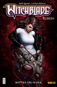 Baixar Witchblade – Rebirth Band 5 – Mitten ins Feuer (German Edition) pdf, epub, eBook