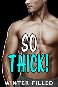 Baixar So Thick! A Gay Romance (English Edition) pdf, epub, eBook