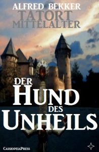 Baixar Der Hund des Unheils (Tatort Mittelalter) (German Edition) pdf, epub, eBook