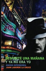 Baixar Desperte una manana y ya no era yo (Spanish Edition) pdf, epub, eBook