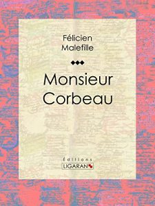 Baixar Monsieur Corbeau (French Edition) pdf, epub, eBook