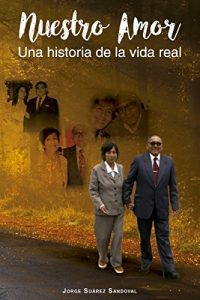 Baixar Nuestro amor: Una historia de la vida real (Spanish Edition) pdf, epub, eBook