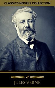 Baixar Jules Verne: The Classics Novels Collection (Golden Deer Classics) [Included 19 novels, 20,000 Leagues Under the Sea,Around the World in 80 Days,A Journey … Mysterious Island…] (English Edition) pdf, epub, eBook