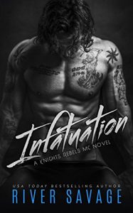 Baixar Infatuation (A Knights Rebels MC Book 4) (English Edition) pdf, epub, eBook