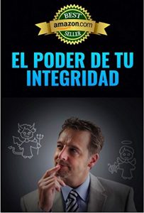 Baixar EL PODER DE TU INTEGRIDAD (Spanish Edition) pdf, epub, eBook