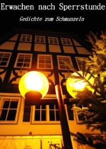 Baixar Erwachen nach Sperrstunde – Gedichte zum Schmunzeln (German Edition) pdf, epub, eBook
