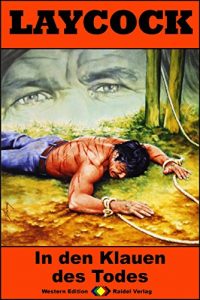 Baixar Laycock 216: In den Klauen des Todes (Western-Serie) (German Edition) pdf, epub, eBook