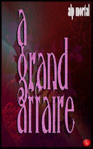 Baixar A Grand Affaire (English Edition) pdf, epub, eBook