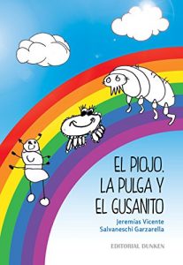 Baixar El piojo, la pulga y el gusanito (Spanish Edition) pdf, epub, eBook