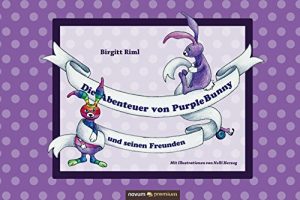 Baixar Die Abenteuer von Purple Bunny und seinen Freunden (German Edition) pdf, epub, eBook
