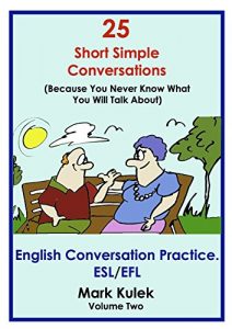 Baixar 25 Short Simple Conversations Volume 2: English Conversation Practice. ESL/EFL (English Edition) pdf, epub, eBook