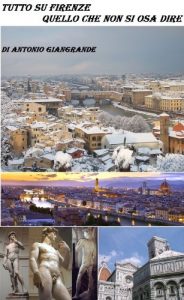 Baixar TUTTO SU FIRENZE E LA TOSCANA. QUELLO CHE NON SI OSA DIRE (L’ITALIA DEL TRUCCO, L’ITALIA CHE SIAMO Vol. 56) (Italian Edition) pdf, epub, eBook
