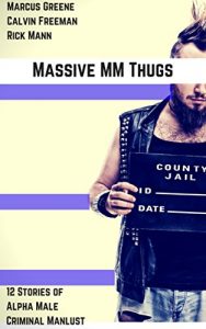Baixar Massive MM Thugs: 12 Stories of Alpha Male Criminal Manlust (Nine Tats Megabundles) (English Edition) pdf, epub, eBook