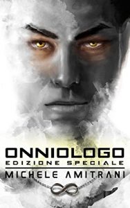 Baixar Onniologo: Edizione Speciale (La Serie dell’Onniologo Vol. 1) (Italian Edition) pdf, epub, eBook