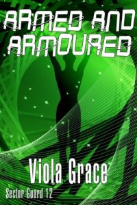 Baixar Armed and Armoured (Sector Guard Book 12) (English Edition) pdf, epub, eBook